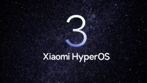 Xiaomi HyperOS 3 Update: Eligible Devices, Release Date And Features