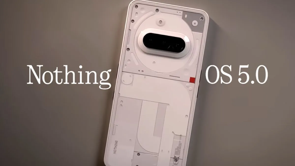 Nothing OS 5.0 Update: Eligible Devices, Features, and Release Date