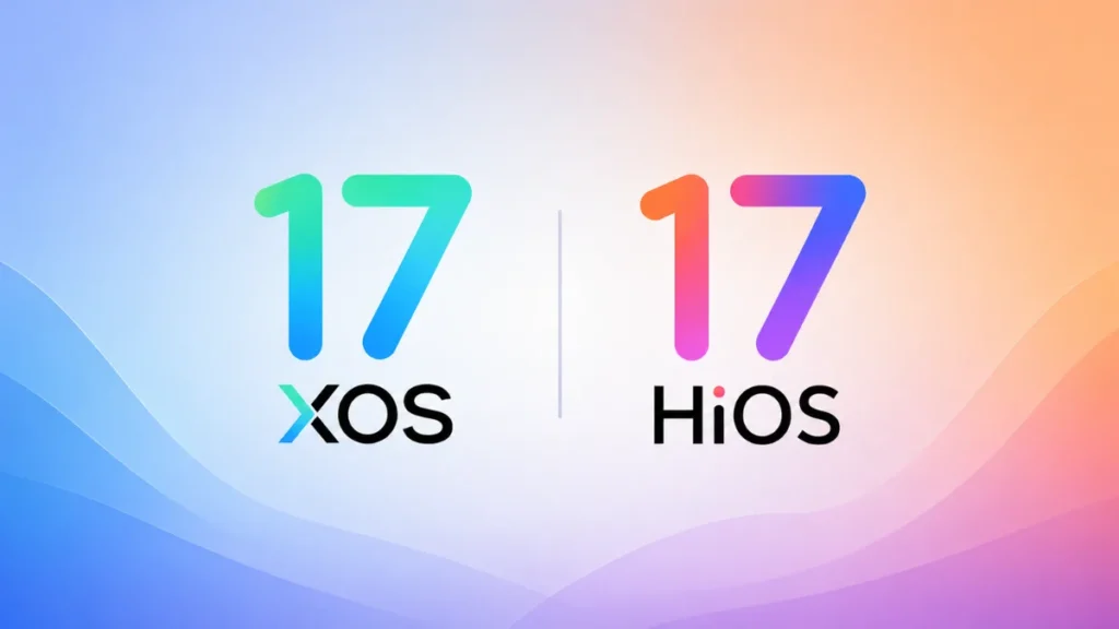 HiOS 17 and XOS 17 Update: Features, Eligible Devices, and Release Date